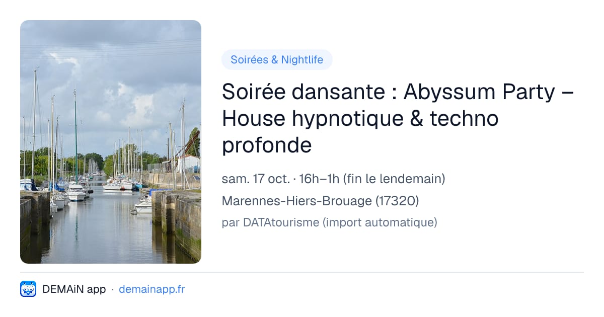 Soirée dansante : Abyssum Party – House hypnotique & techno profonde — Marennes-Hiers-Brouage