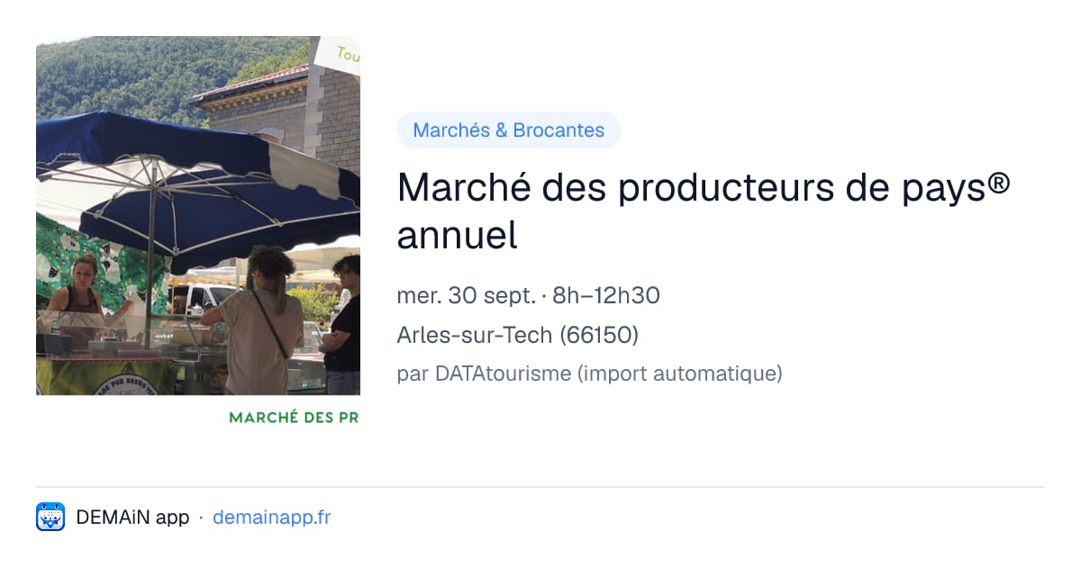 Marché des producteurs de pays® annuel — Arles-sur-Tech