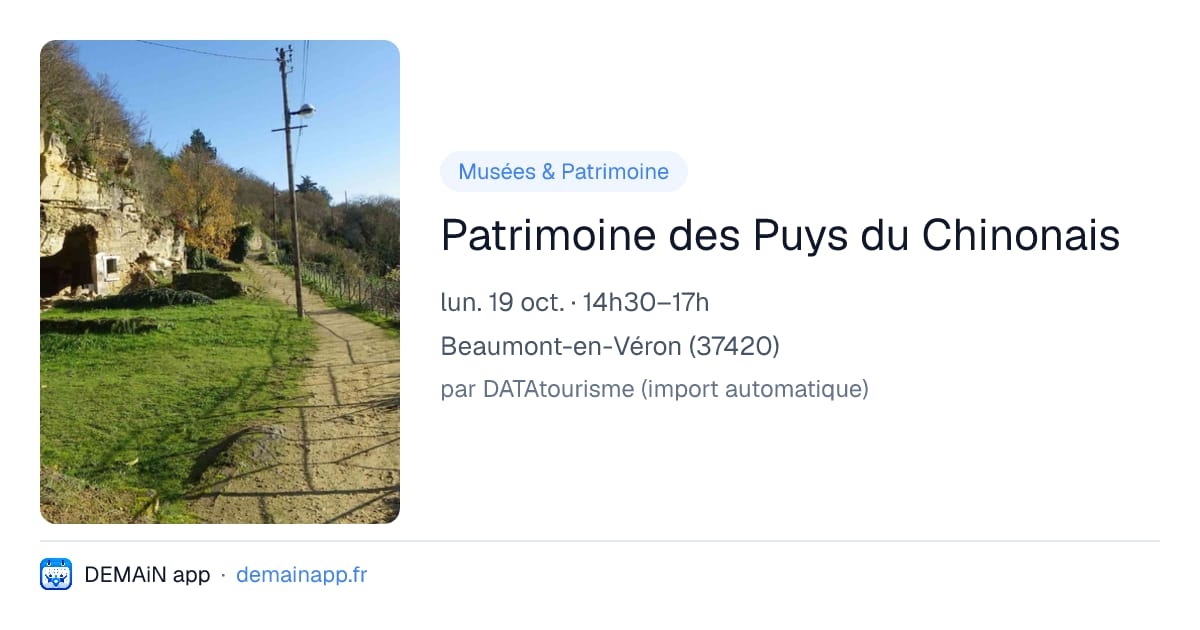 Patrimoine des Puys du Chinonais — Beaumont-en-Véron