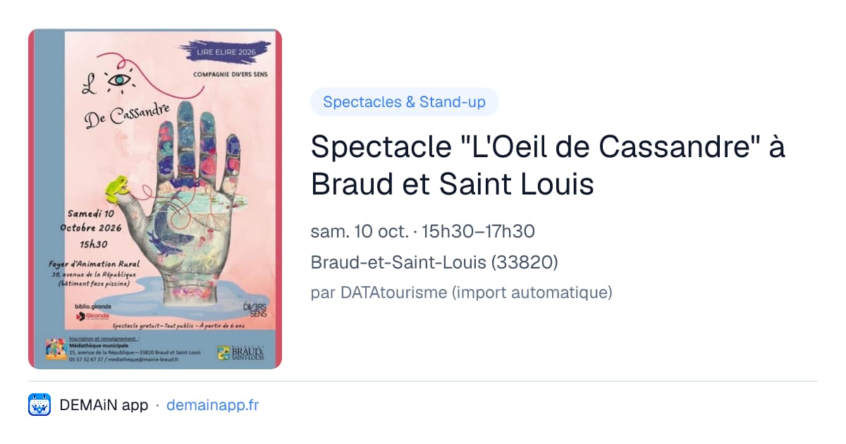 Spectacle "L'Oeil de Cassandre" à Braud et Saint Louis — Braud-et-Saint-Louis