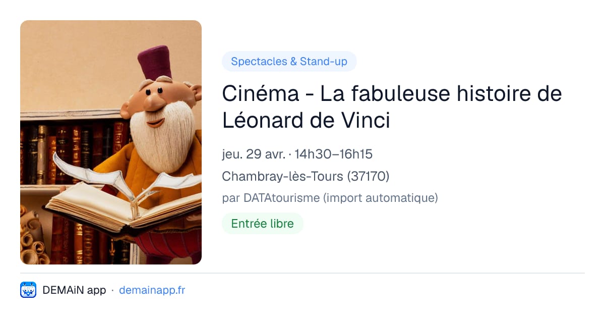 Cinéma - La fabuleuse histoire de Léonard de Vinci — Chambray-lès-Tours