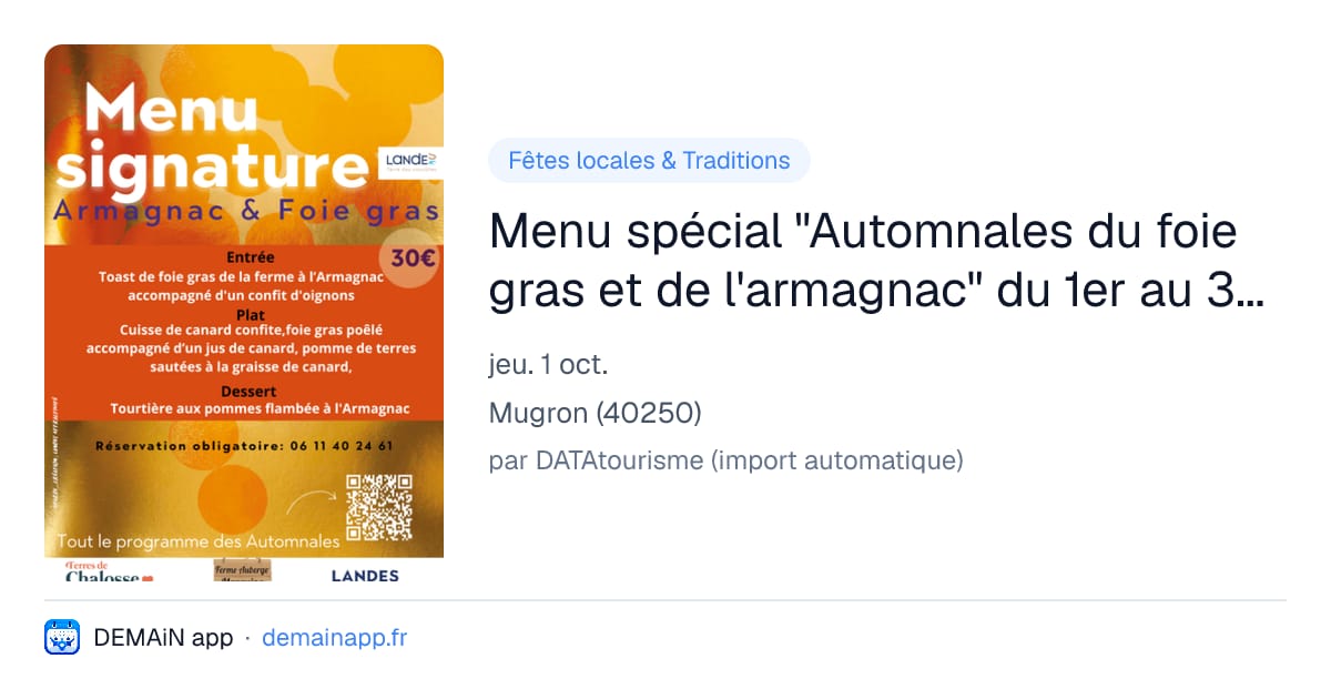 Menu spécial "Automnales du foie gras et de l'armagnac" du 1er au 31 octobre 2026 — Mugron