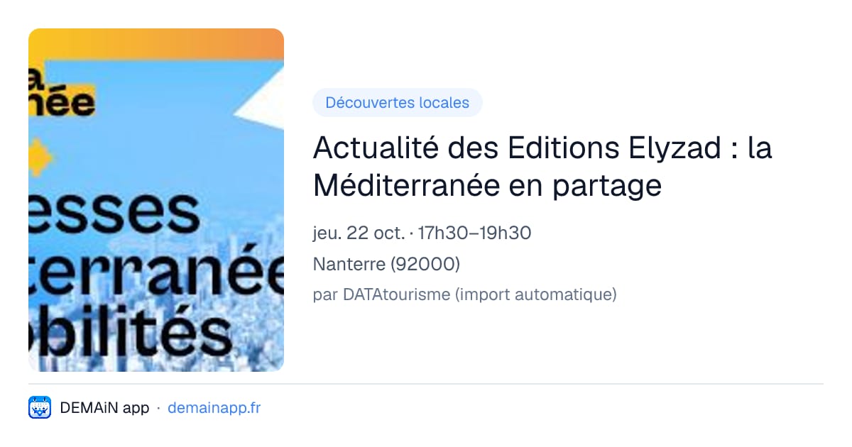 Actualité des Editions Elyzad : la Méditerranée en partage — Nanterre