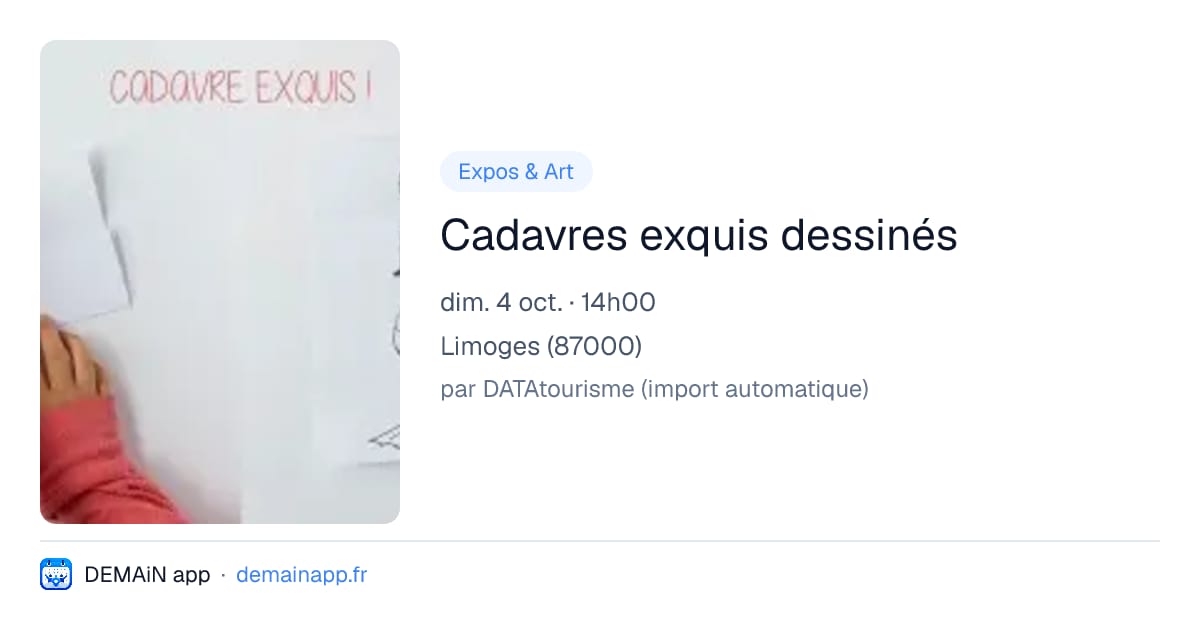 Cadavres exquis dessinés — Limoges