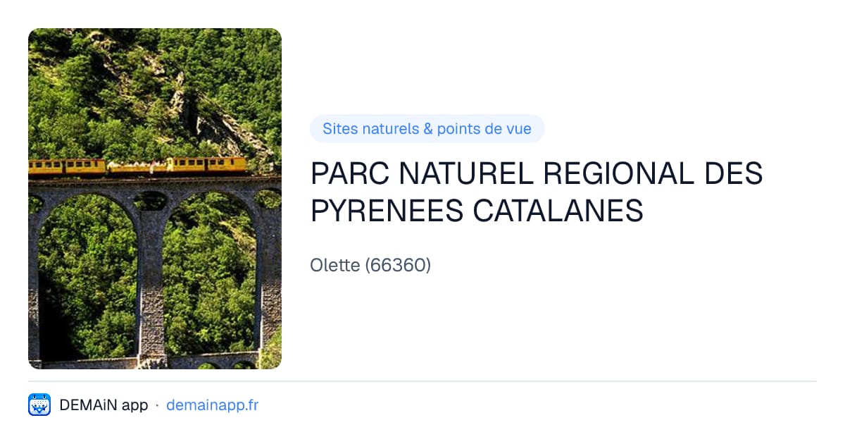 PARC NATUREL REGIONAL DES PYRENEES CATALANES — Olette