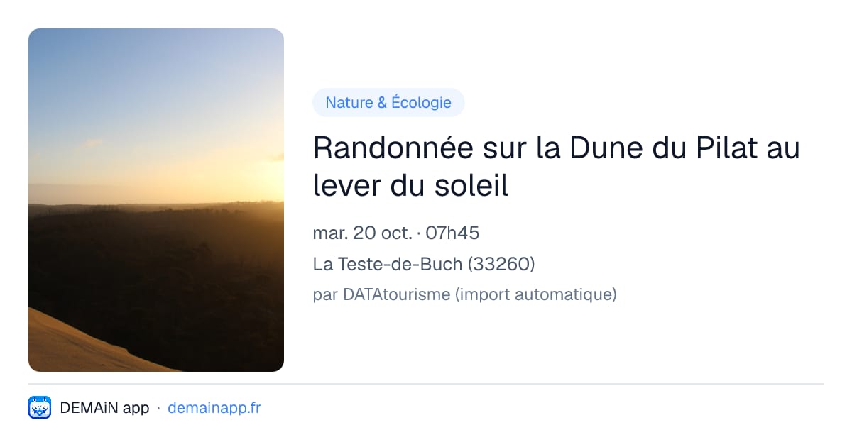 Randonnée sur la Dune du Pilat au lever du soleil — La Teste-de-Buch