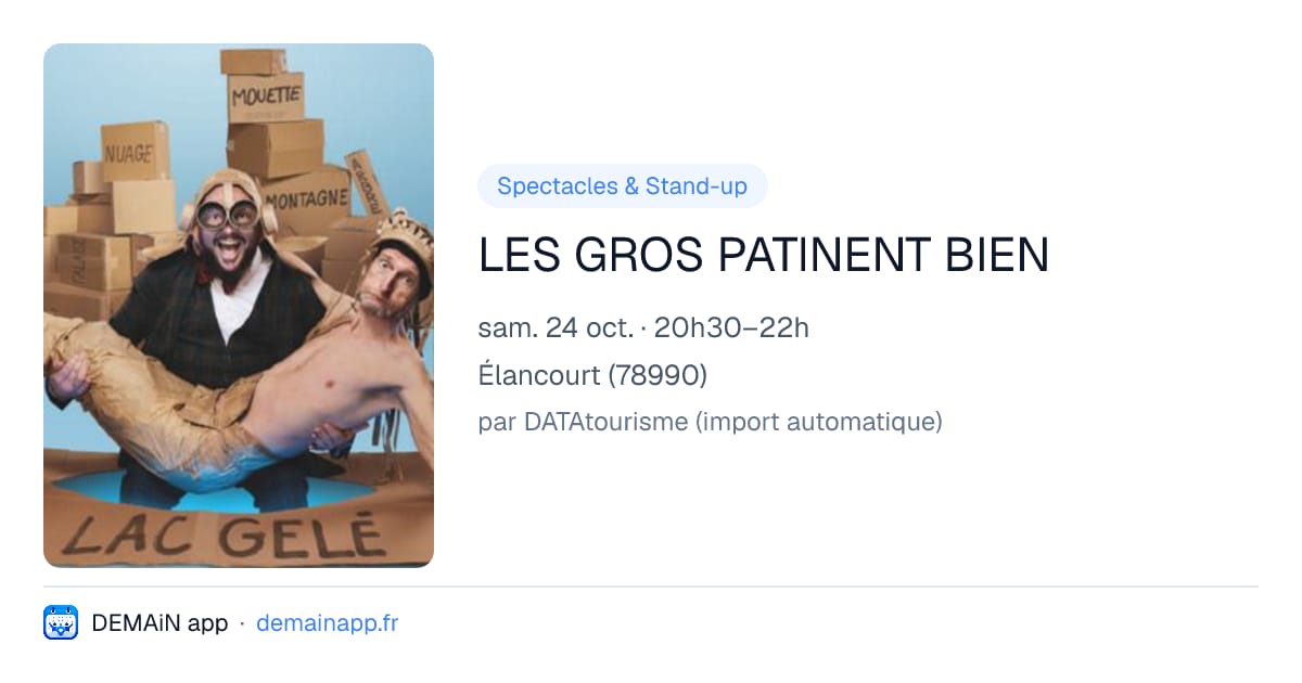 LES GROS PATINENT BIEN — Élancourt