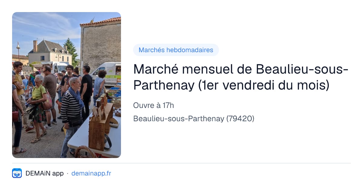Marché mensuel de Beaulieu-sous-Parthenay (1er vendredi du mois) — Beaulieu-sous-Parthenay