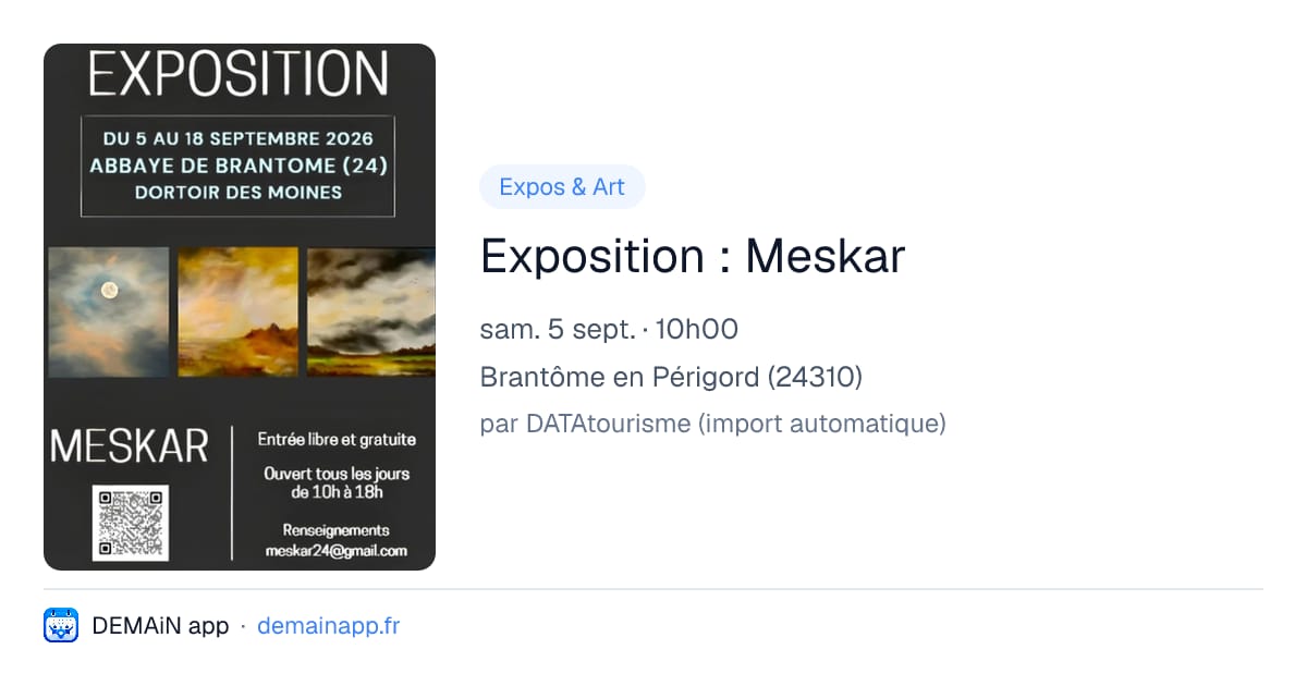 Exposition : Meskar — Brantôme en Périgord