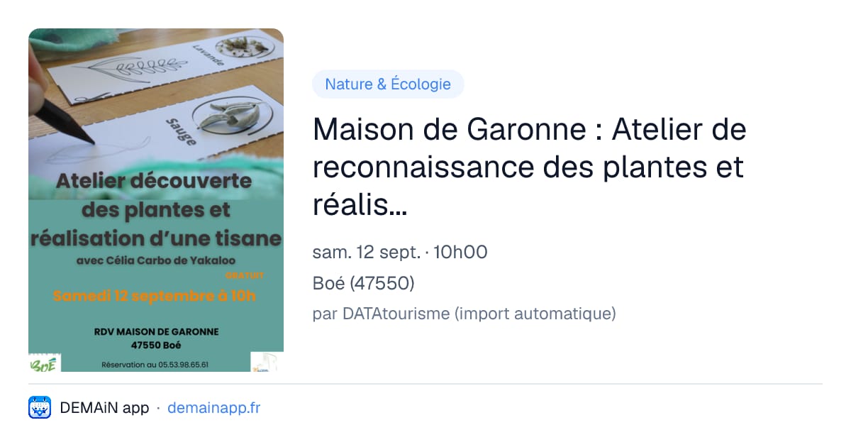 Maison de Garonne : Atelier de reconnaissance des plantes et réalisation d’une tisane – tout public — Boé
