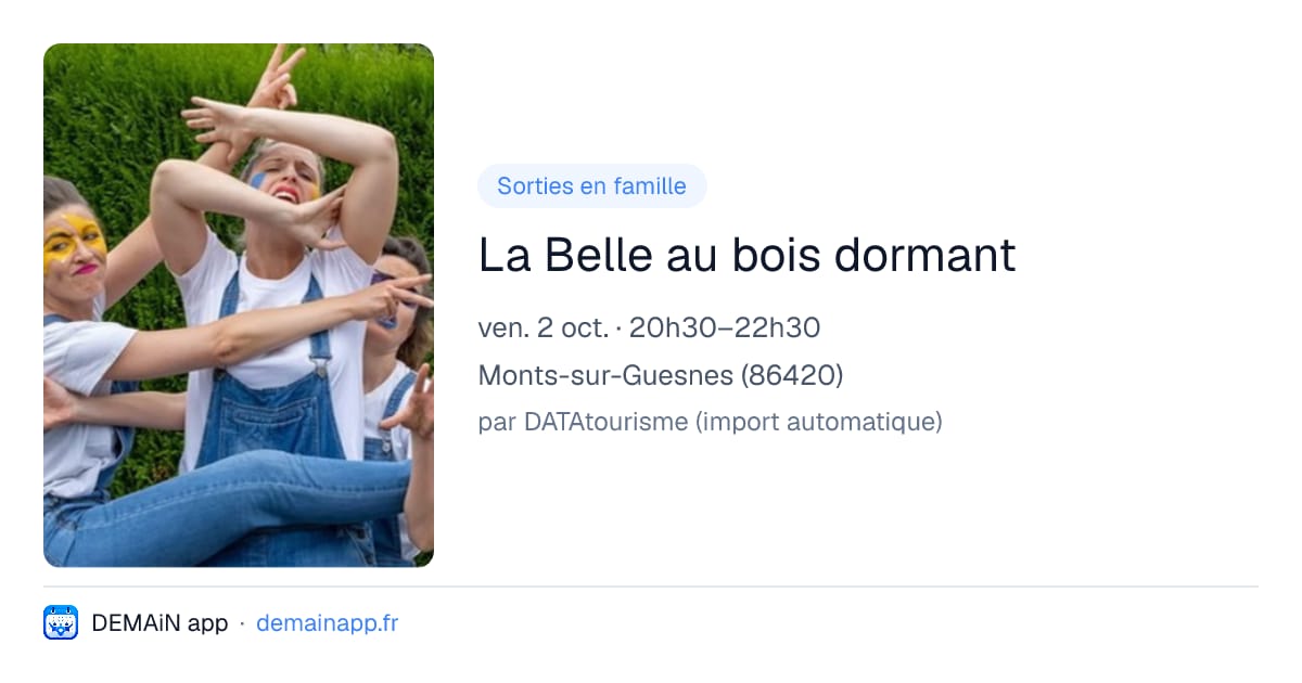 La Belle au bois dormant — Monts-sur-Guesnes