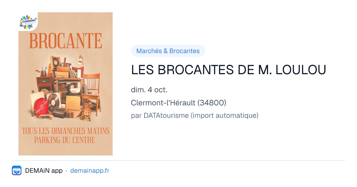LES BROCANTES DE M. LOULOU — Clermont-l'Hérault