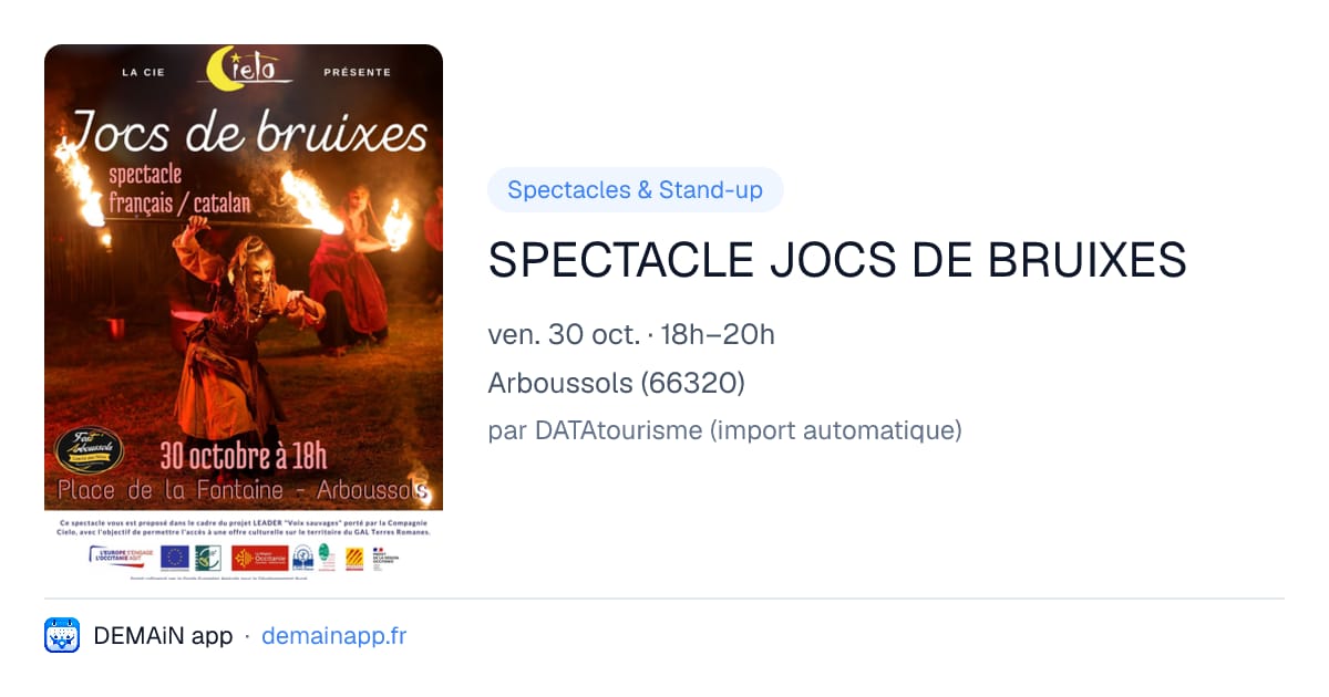 SPECTACLE JOCS DE BRUIXES — Arboussols