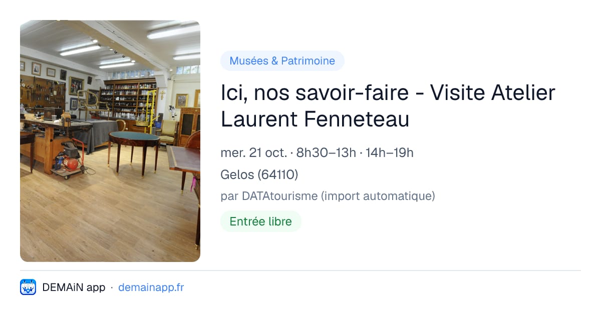 Ici, nos savoir-faire - Visite Atelier Laurent Fenneteau — Gelos