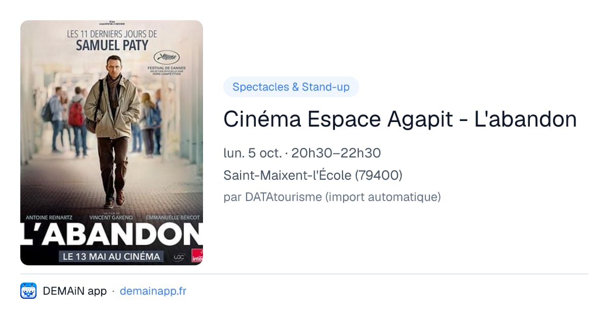 Cinéma Espace Agapit - L'abandon — Saint-Maixent-l'École