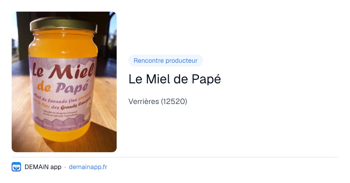 Le Miel de Papé — Verrières