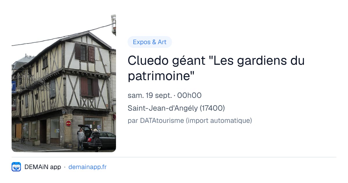 Cluedo géant "Les gardiens du patrimoine" — Saint-Jean-d'Angély