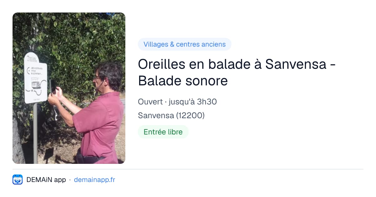 Oreilles en balade à Sanvensa - Balade sonore — Sanvensa