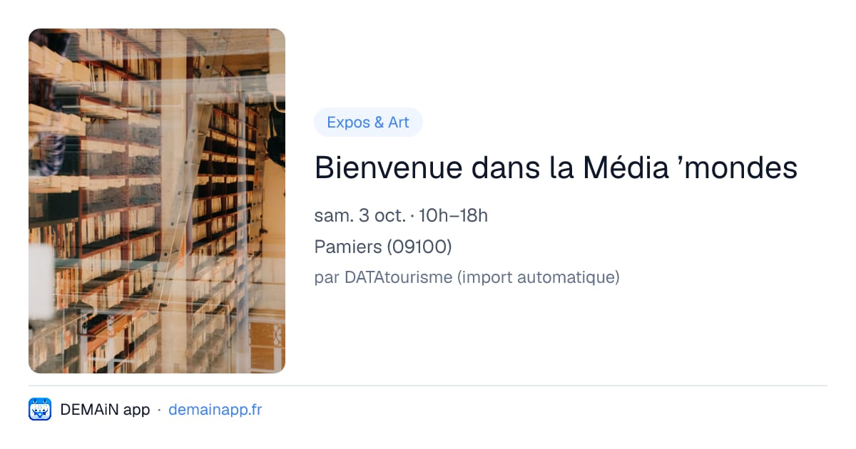 Bienvenue dans la Média ’mondes — Pamiers