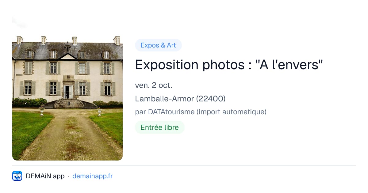 Exposition photos : "A l'envers" — Lamballe-Armor