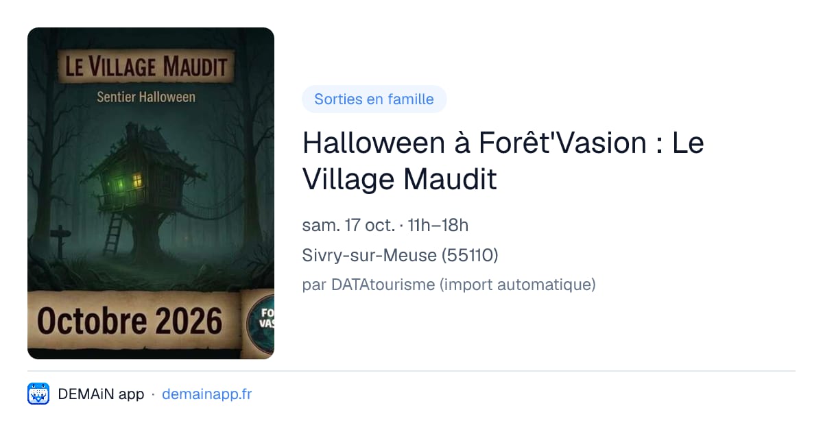 Halloween à Forêt'Vasion : Le Village Maudit — Sivry-sur-Meuse