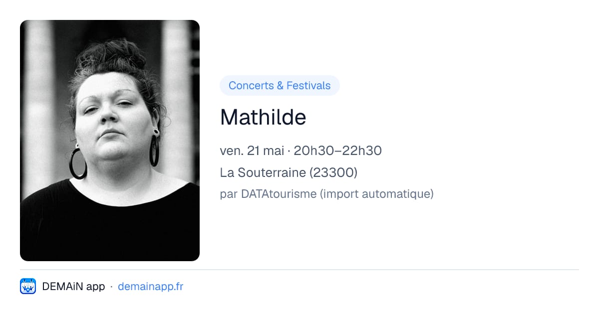 Mathilde — La Souterraine
