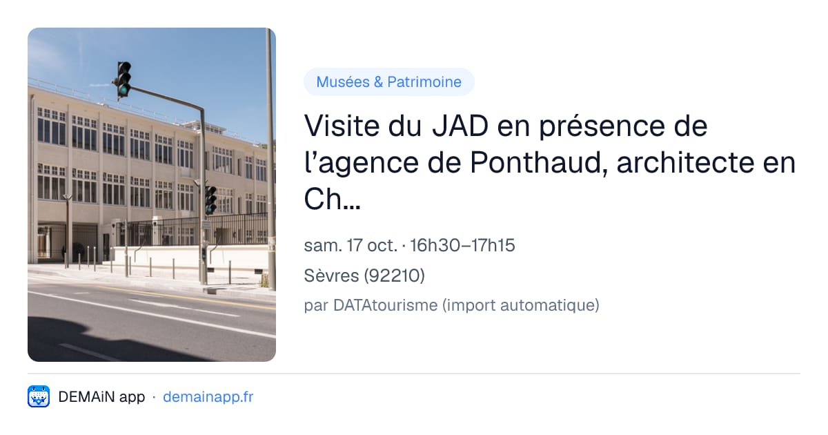Visite du JAD en présence de l’agence de Ponthaud, architecte en Chef des Monuments Historiques — Sèvres
