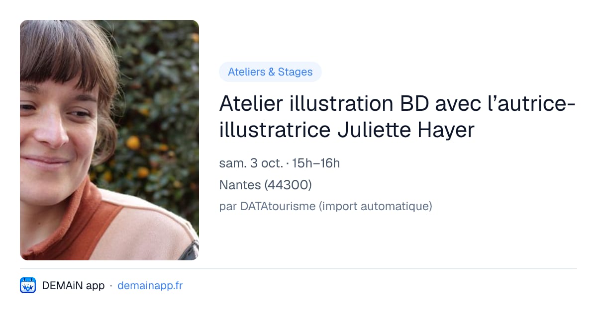 Atelier illustration BD avec l’autrice-illustratrice Juliette Hayer — Nantes