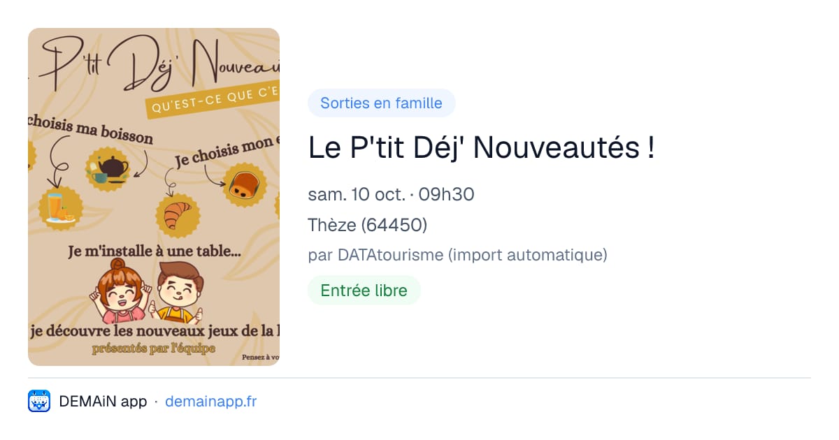 Le P'tit Déj' Nouveautés ! — Thèze