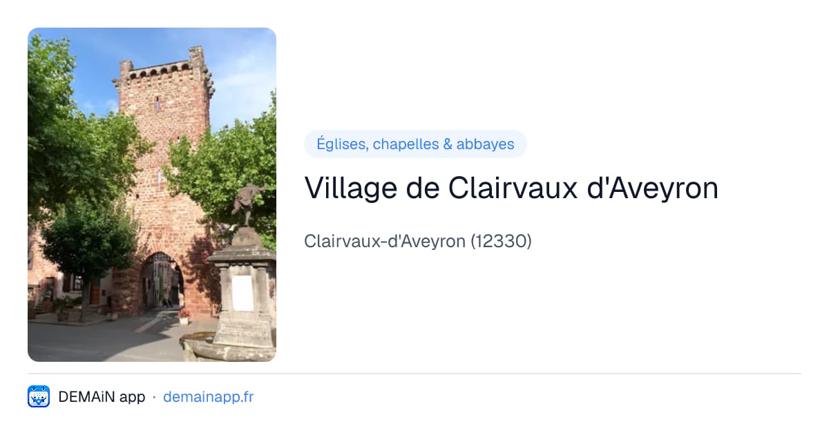 Village de Clairvaux d'Aveyron — Clairvaux-d'Aveyron