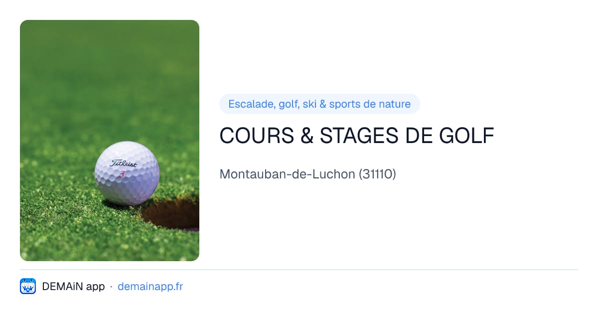 COURS & STAGES DE GOLF — Montauban-de-Luchon