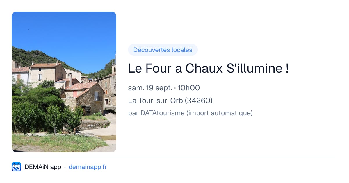 Le Four a Chaux S'illumine ! — La Tour-sur-Orb