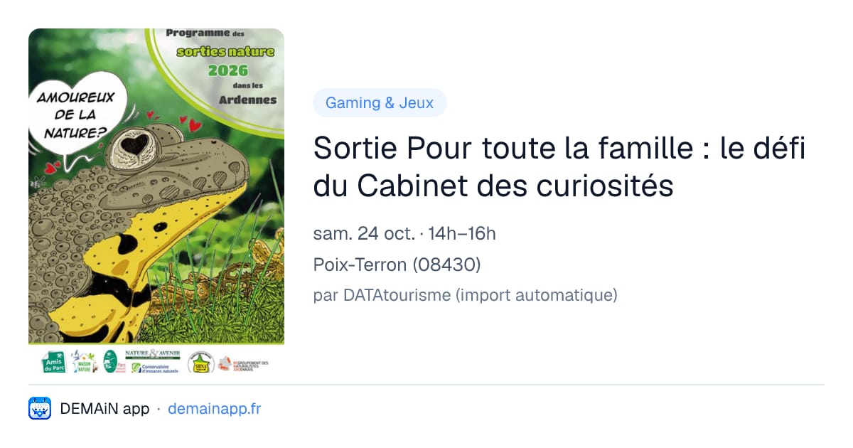 Sortie Pour toute la famille : le défi du Cabinet des curiosités — Poix-Terron