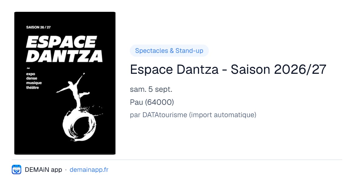 Espace Dantza - Saison 2026/27 — Pau