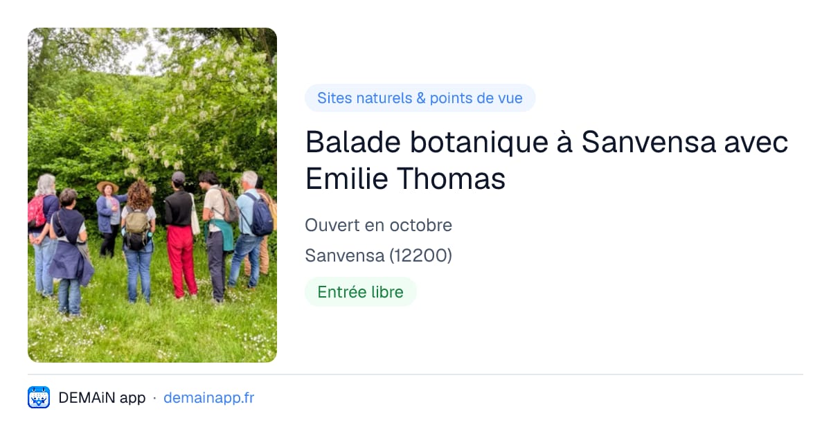Balade botanique à Sanvensa avec Emilie Thomas — Sanvensa