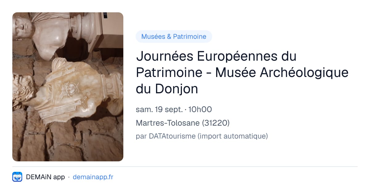 Journées Européennes du Patrimoine - Musée Archéologique du Donjon — Martres-Tolosane
