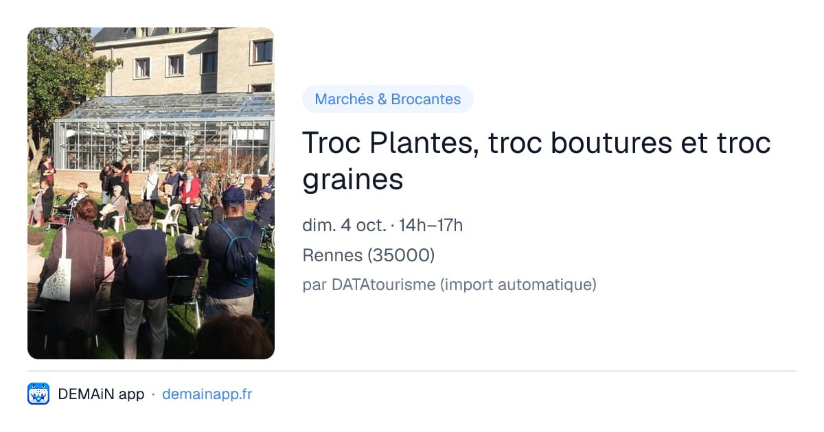 Troc Plantes, troc boutures et troc graines — Rennes