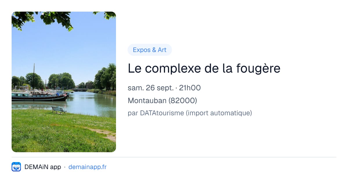 Le complexe de la fougère — Montauban