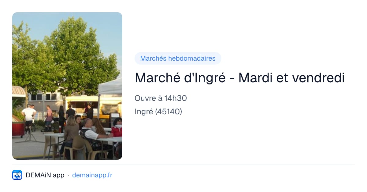 Marché d'Ingré - Mardi et vendredi — Ingré