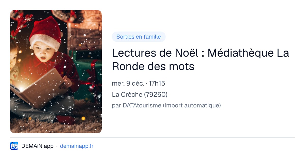 Lectures de Noël : Médiathèque La Ronde des mots — La Crèche