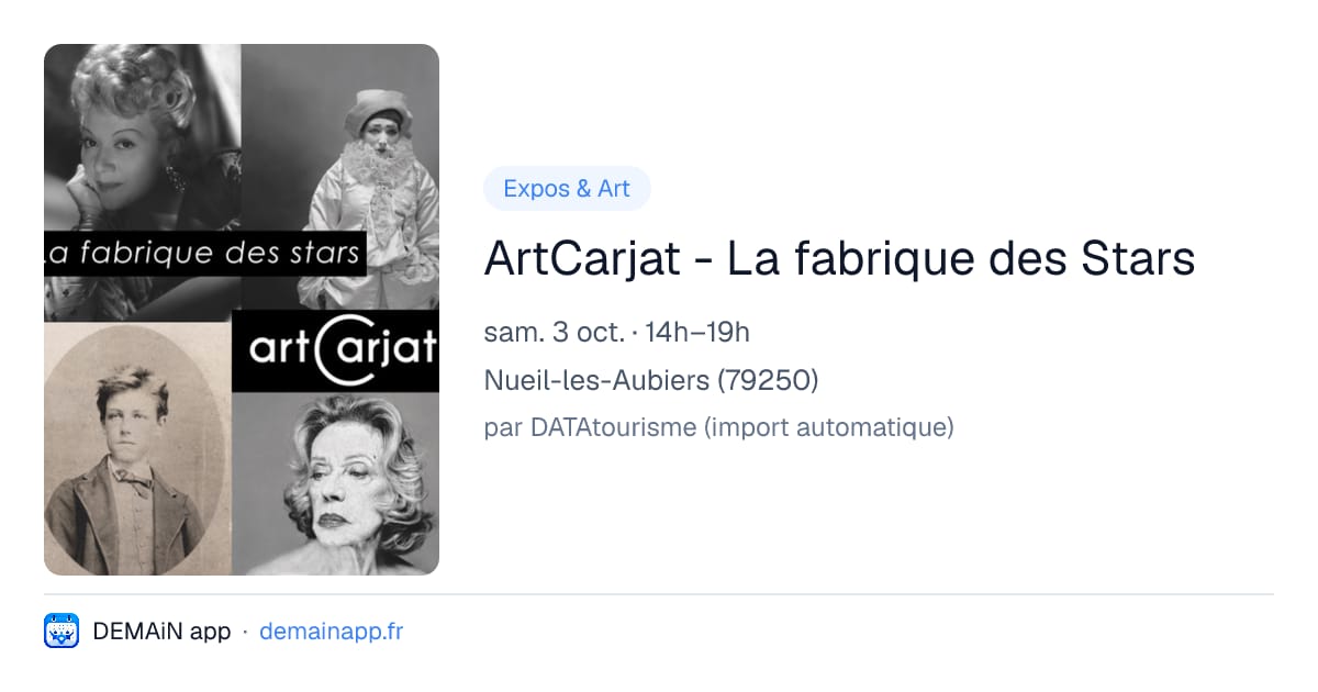 ArtCarjat - La fabrique des Stars — Nueil-les-Aubiers