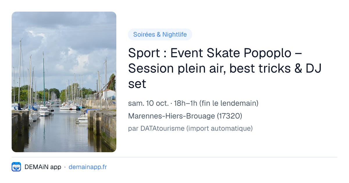 Sport : Event Skate Popoplo – Session plein air, best tricks & DJ set — Marennes-Hiers-Brouage