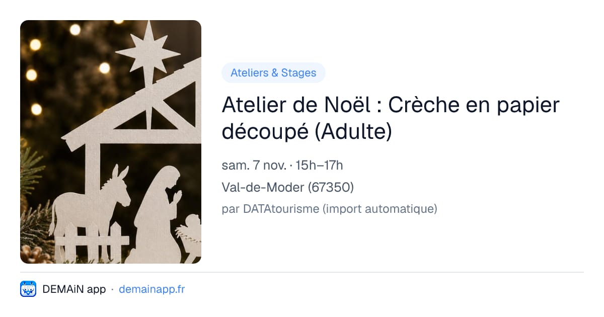 Atelier de Noël : Crèche en papier découpé (Adulte) — Val-de-Moder