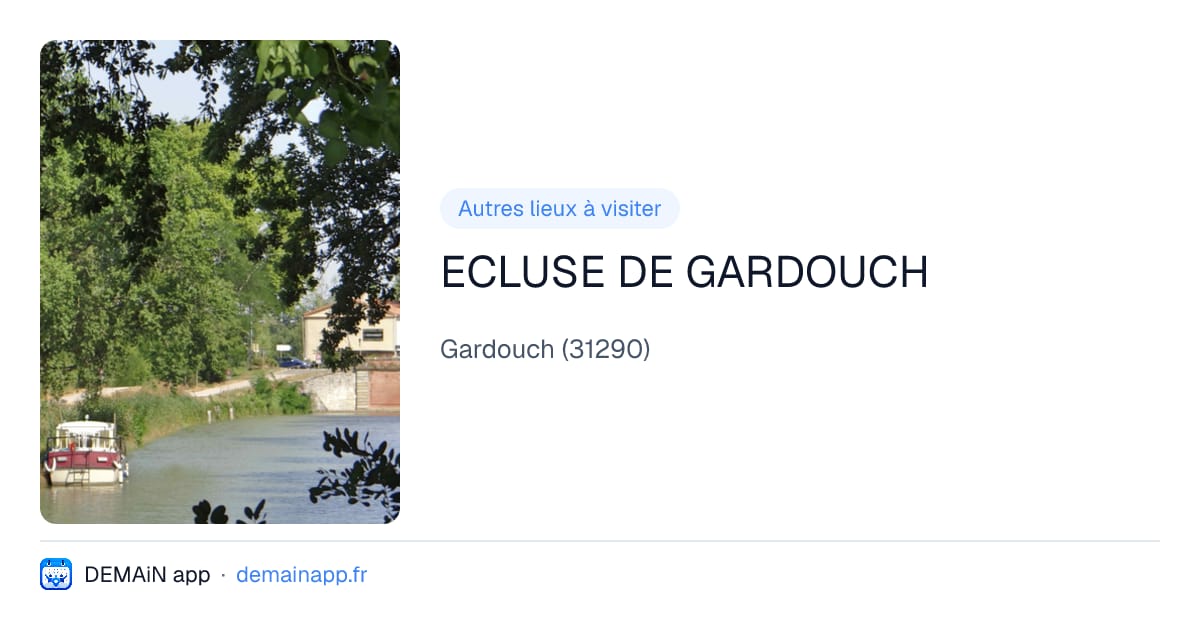 ECLUSE DE GARDOUCH — Gardouch
