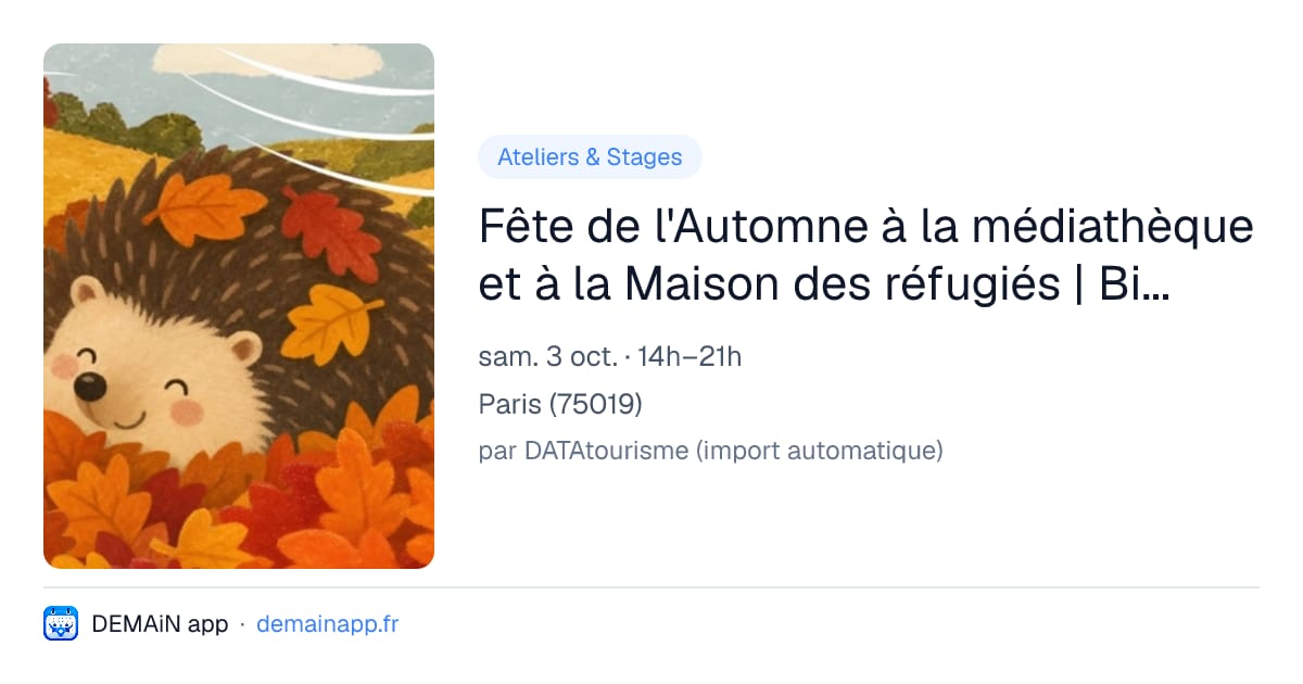 Fête de l'Automne à la médiathèque et à la Maison des réfugiés | Biblis en folie — Paris