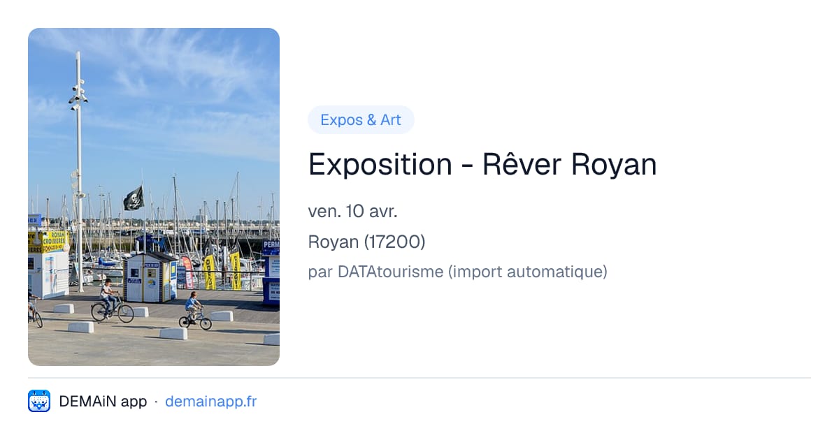 Exposition - Rêver Royan — Royan