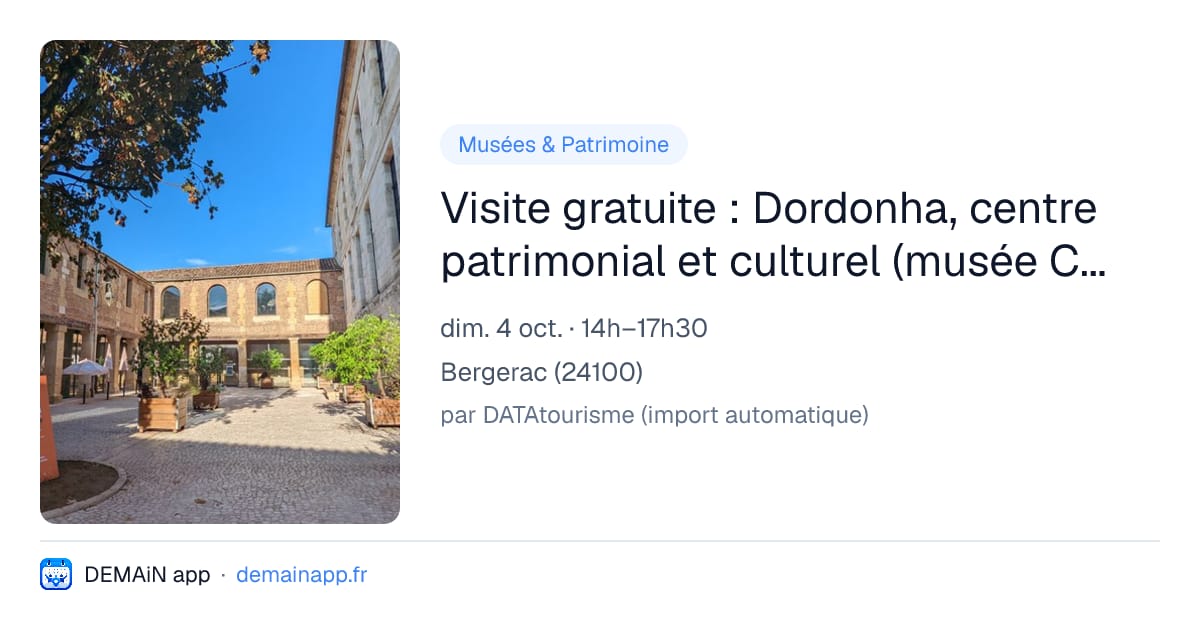 Visite gratuite : Dordonha, centre patrimonial et culturel (musée Costi) — Bergerac