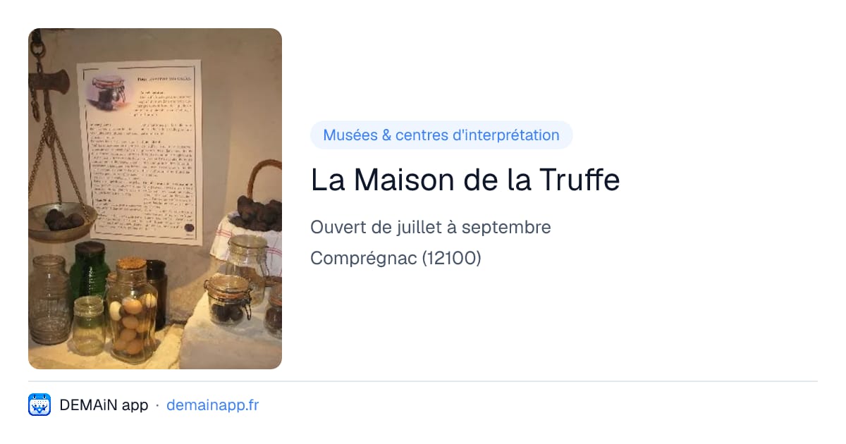 La Maison de la Truffe — Comprégnac