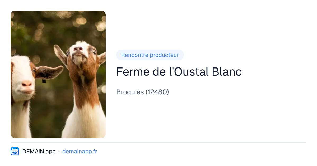 Ferme de l'Oustal Blanc — Broquiès