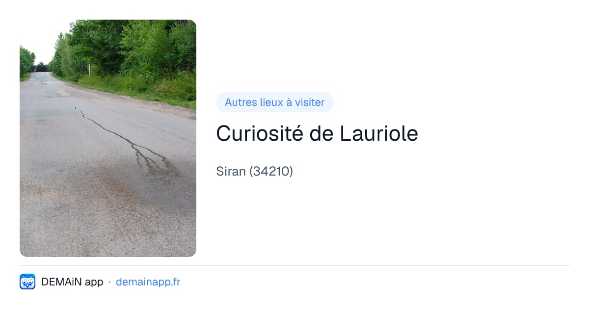 Curiosité de Lauriole — Siran